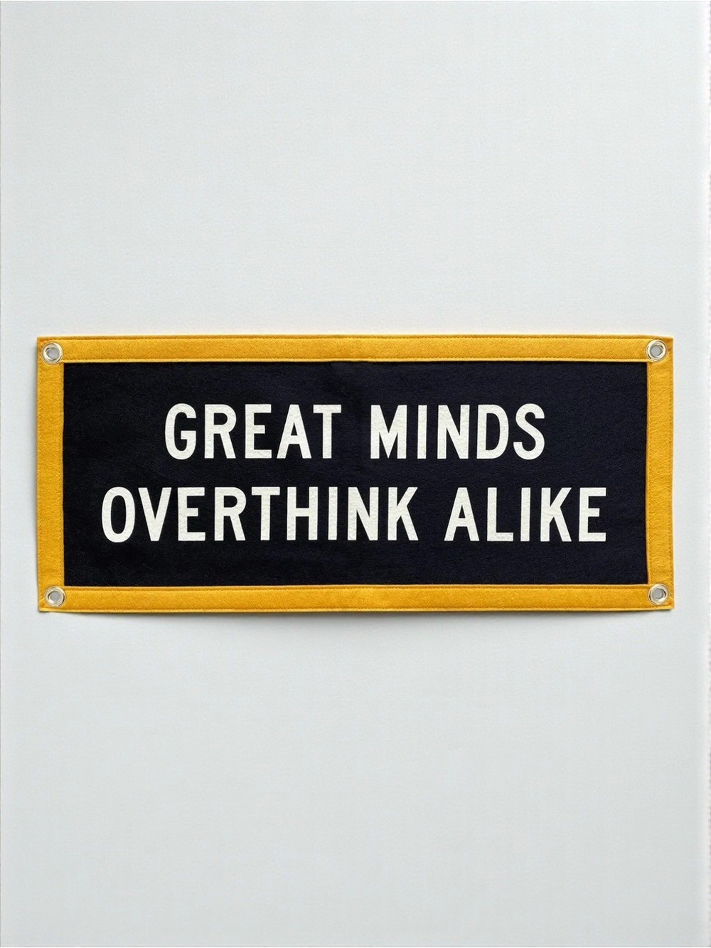 Oxford Pennant Great Minds Overthink Alike Funny Wall Banner Black Gold NWT
